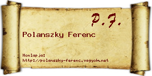 Polanszky Ferenc névjegykártya